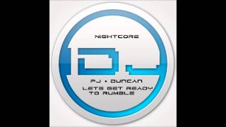 Nightcore - PJ &amp; Duncan - Lets Get Ready To Rumble