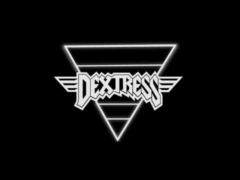 Sex, Drugs, Rock N' Roll - Dextress (Audio)