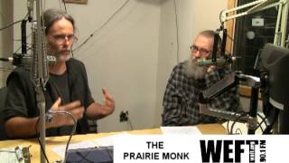 The Prairie Monk 12-16-12