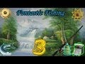 Fantastic Fishing серия #3 Копим средства для снастей. 