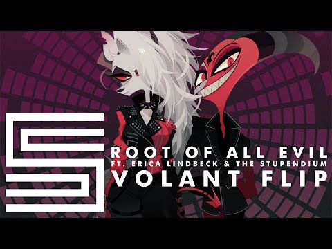 Silva Hound ft. Erica Lindbeck and The Stupendium - Root Of All Evil (Volant Flip)