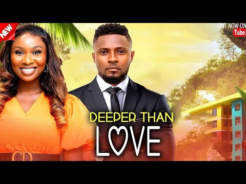 DEEPER THAN LOVE - A MUST TRUE LIFE STORY FOR EVERY HOME - MAURICE SAM, SONIA UCHE LATEST HIT 2025