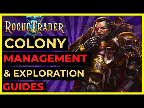 W40K: ROGUE TRADER - COLONY Management & NAVIGATION/Exploration Guide: Great ITEMS & PERMANENT BUFFS
