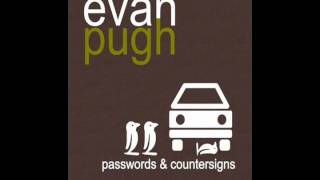 Evan Pugh - Quarters & Dimes - Passwords & Countersigns
