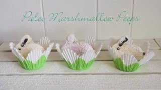 Marshmallow Peeps ~ Paleo, Gluten Free, Corn syrup Free, dye free