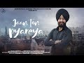 Jaan Ton Pyareya : Pamma Dumewal (Official Video) Deep Royce | Juke Dock