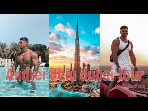 ANDREI DEIU LIFE STYLE /DUBAI TOUR / MOTIVATION 2020