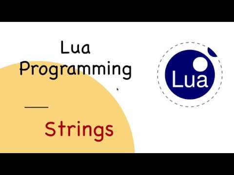 Lua Tutorial 7 Strings