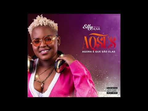 Lady Boss - Dj Elly Chuva Feat Eva Rap Diva (Álbum Agora É Que São Elas)