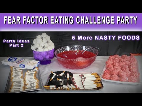 5 More Nasty Foods – Fear Factor Eating Challenge Party Ideas – Spider Eggs & More!