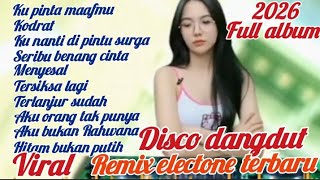 Download lagu KU PINTA MAAFMU FULL ALBUM DISCO DANGDUT REMIX VIRAL 2026 VERSI ORGAN TUNGGAL ELECTONE FULL BASS  mp3