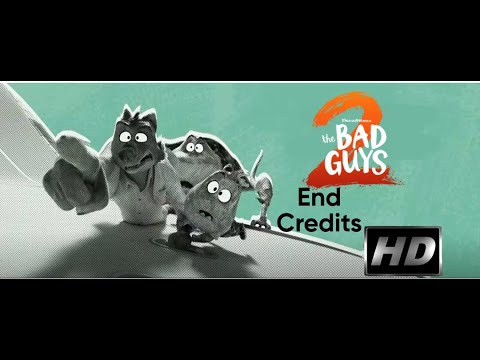 The bad guys 2 end credits HD FULL