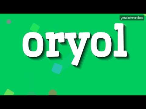 ORYOL - HOW TO PRONOUNCE IT!?