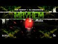The Kemist & Dj BrainDeaD - Mayhem (feat Nyanda)