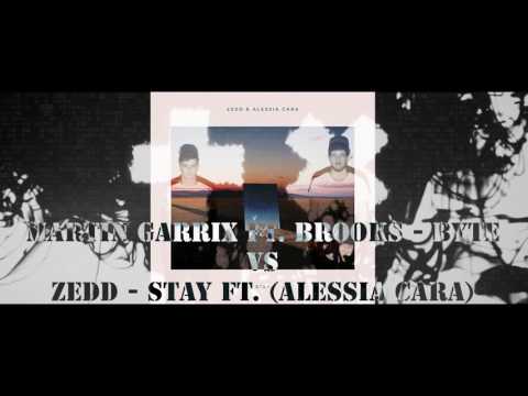 Martin Garrix ft. Brooks - Byte vs Zedd - Stay ft. (Alessia Cara) (Michal Fiklewicz Mashup)