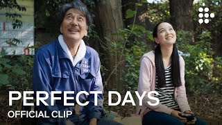 PERFECT DAYS | Official Clip | Coming Soon