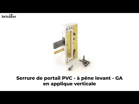 Serrure de portail PVC - à pêne levant - en applique - verticale - GA TIRARD