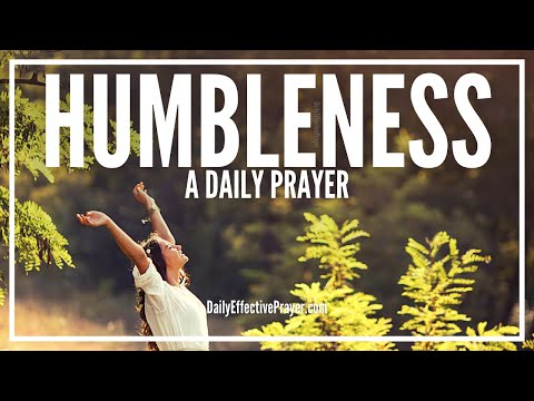 Prayer For Humbleness | Prayer To Be Humble Before God Video