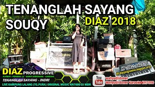 Download lagu INDRY DIAZ (SOUQY) TENANGLAH SAYANG COVER KN7000 DIAZ PROGRESSIVE OKTOBER 2018 mp3 Download lagu INDRY DIAZ (SOUQY) TENANGLAH SAYANG COVER KN7000 DIAZ PROGRESSIVE OKTOBER 2018 mp3