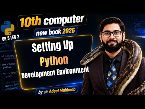 Setting Up Python Development Environment Class 10 Computer Chapter 3