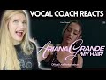 Vocal Coach/Musician Reacts: ARIANA GRANDE 'My Hair' Live!