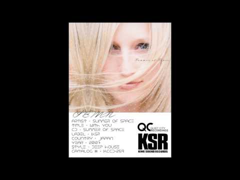(((IEMN))) Summer Of Space - With You - KSR 2007 - Deep House + LYRICS