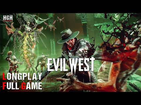 Evil West | Full Game | Longplay Walkthrough Gameplay No Commentary