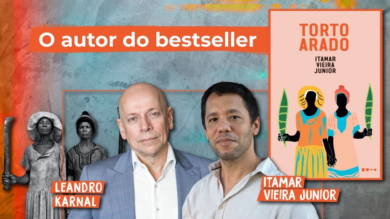 O que aprendemos com "Torto Arado"? | Leandro Karnal e Itamar Vieira Junior