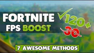 Fortnite - Boost Your FPS With These 7 Awesome Methods (Fix Lag & Stuttering)