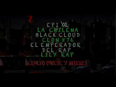 Cuarto mujeres Empera Rap ❌ La Chilena Bloke876 ❌Black Cloud❌ LilY Rap ❌ Epixxl ❌Clon876