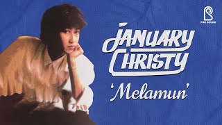 Download lagu Melamun - January Christy | mp3 Download lagu Melamun - January Christy | mp3