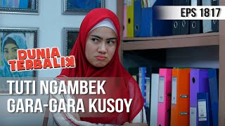 Download lagu DUNIA TERBALIK - Tuti Ngambek Gara-gara Kusoy [13 November 2019] mp3