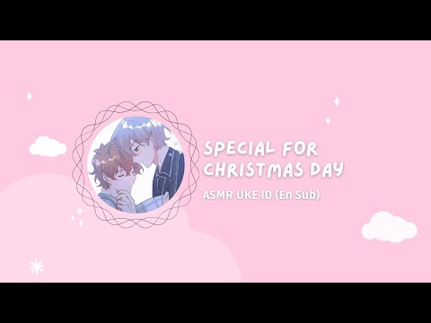 [BL] Spesial Hari Natal | ASMR Uke ID (Eng Sub)