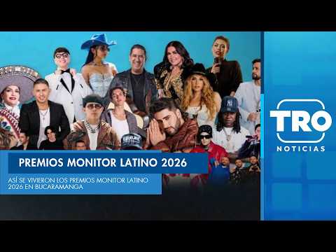 Bucaramanga brilló con los premios Monitor Latino 2026