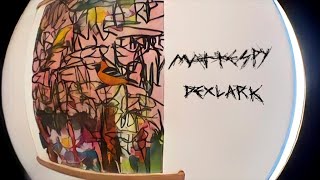 Matt Espy – “Dexlark”