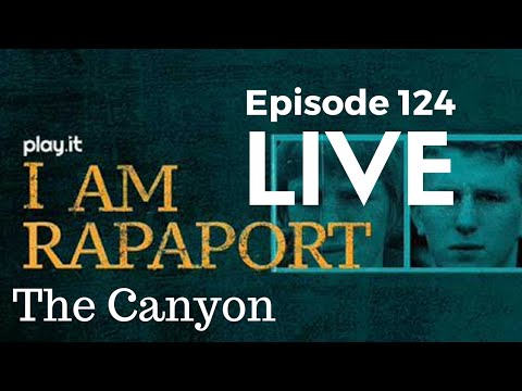I Am Rapaport Stereo Podcast Episode 124: Live at The Canyon!