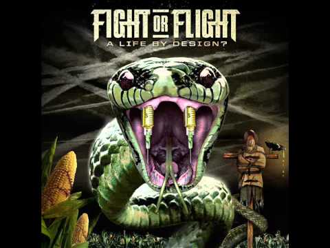 Fight or Flight - A Life By Design? (FULL ALBUM)