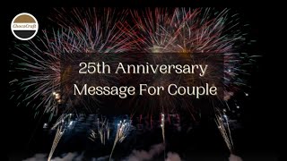 25th Anniversary Message For Couple