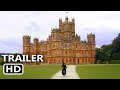 DOWNTON ABBEY The Movie Official Trailer TEASER (2019) Drama Movie HD