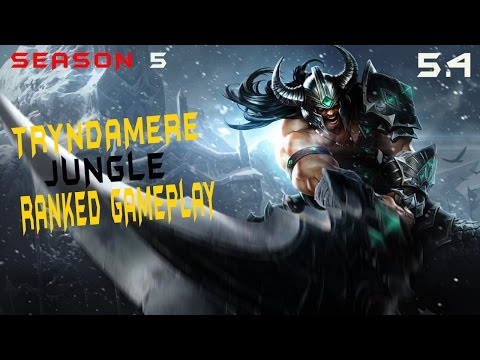 Tryndamere Jungle - S5 Ranked Gameplay 5.4