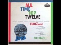 TED HEATH - All Time Top Twelve