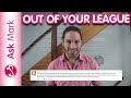 Leagues In Dating When You Think He S Out Of Your League Do This Ask Mark 40