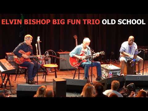 Elvin Bishop Big Fun Trio Old School LIVE!! at the Coachhouse Bob By Request & musicUcansee.com