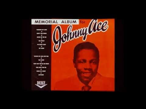 JOHNNY ACE - "NEVER LET ME GO" (1954)