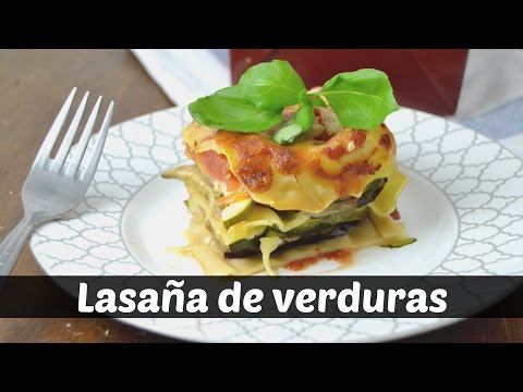 Lasaña de verduras al horno. Receta Fácil