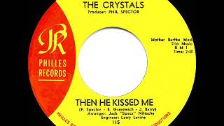 1963 HITS ARCHIVE: Then He Kissed Me - Crystals