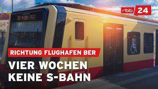 130 Millionen-Projekt sorgt für Vollsperrung bei der Berliner S-Bahn