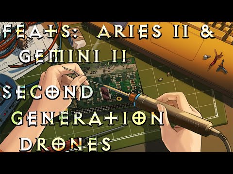 Troubleshooter: Abandoned Children | Feats:  Aries II & Gemini II - Second Generation Drones