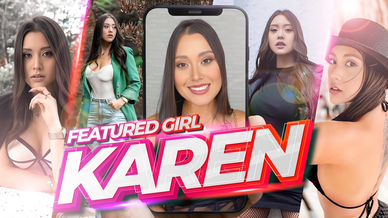 Get To Know Karen: “A Colombian Woman's Search for Love”
