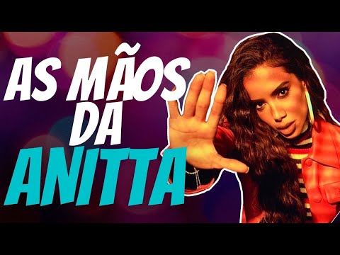 7 CURIOSIDADES ANALISANDO AS MÃOS DA CANTORA ANITTA | LEITURA DE MÃOS